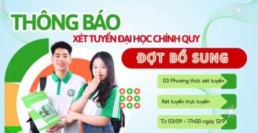 THÔNG BÁO TUYỂN SINH ĐẠI HỌC CHÍNH QUY NĂM 2025  (ĐỢT BỔ SUNG)